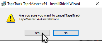 tapemaster_install_cancel_confirm.png